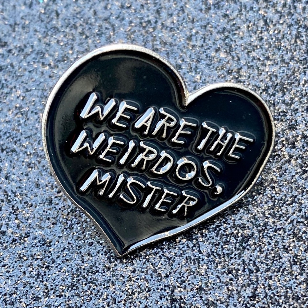 We Are The Weirdos, Mister Enamel Pin Blac…